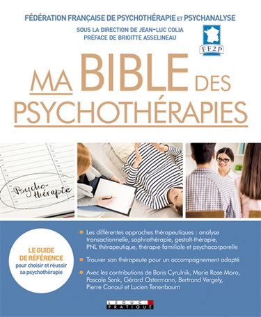 Ma bible des psychothérapies