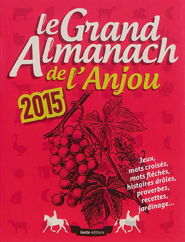 Le grand almanach de l'Anjou 2015