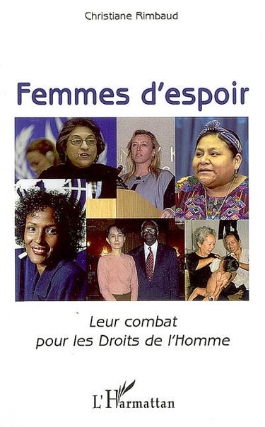Femmes d'espoirs : leur combat pour les droits de l'homme