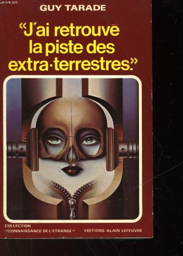 Couverture de J'ai retrouvé la piste des extra-terrestres