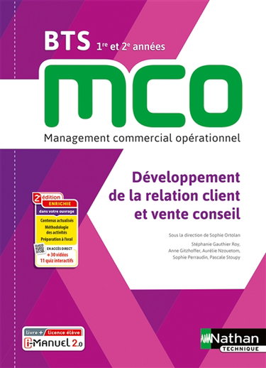 Couverture de Développement de la relation client et vente conseil BTS MCO 1re et 2e années : management commercial opérationnel : livre + licence élève