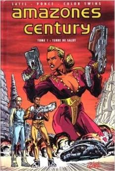 Amazones Tome 1 : Terre De Salut