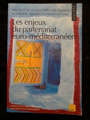 Les enjeux du partenariat euro-méditerranéen