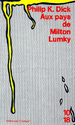 Aux pays de Milton Lumky