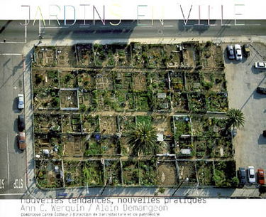Jardins en ville : nouvelles tendances, nouvelles pratiques