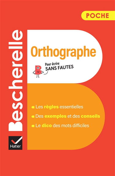 Orthographe : pour écrire sans fautes
