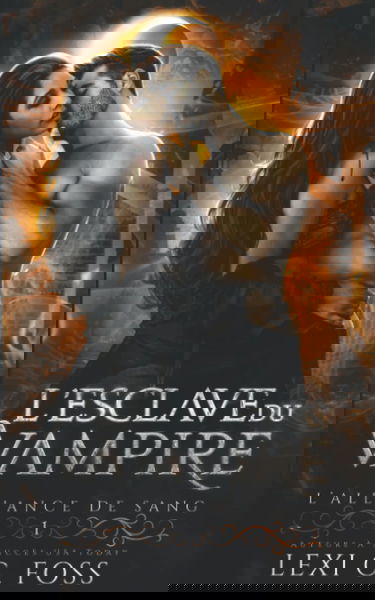 L'esclave du Vampire: Une Romance Paranormale