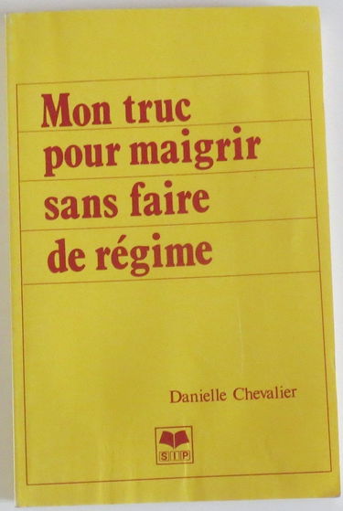 MON TRUC POUR MAIGRIR SANS FAIRE DE REGIME.