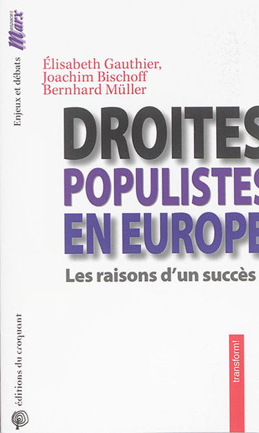 Droites populistes en Europe : les raisons d'un succès