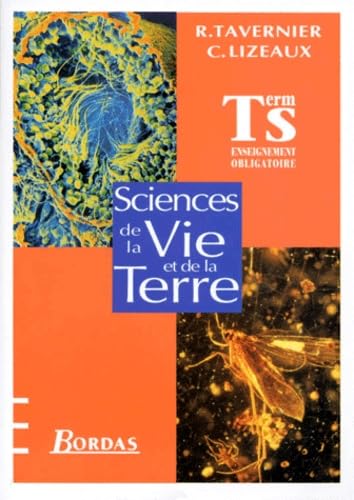 Sciences de la vie et de la terre, term. S: Enseignement obligatoire...