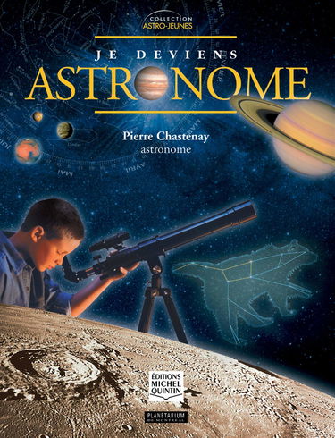 Je deviens astronome