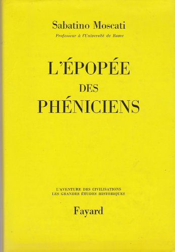L'epopée des phéniciens.