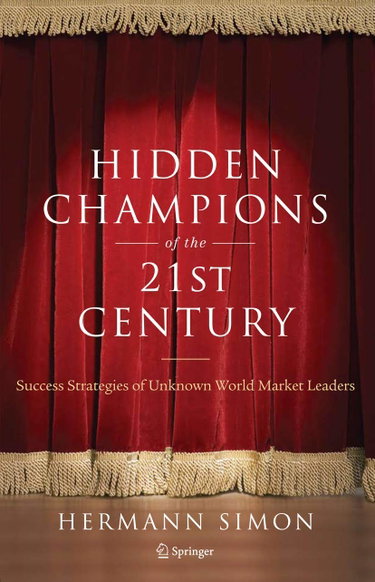 Couverture de Hidden Champions of the Twenty-First Century: Success Strategies of Unknown World Market Leaders