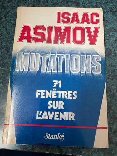 Couverture de MUTATIONS.71 FENETRES SUR L'AVENIR. par Isaac Asimov