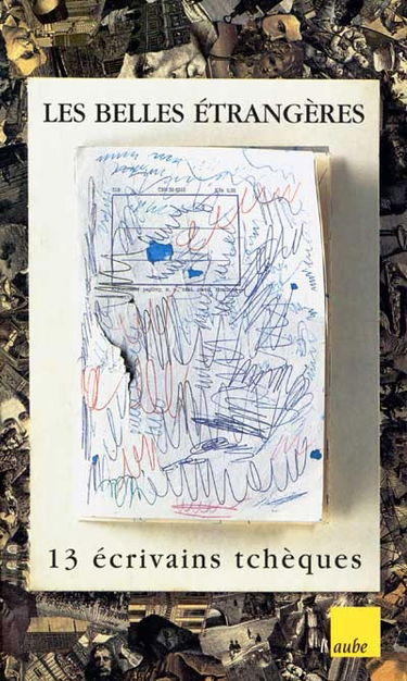 Treize écrivains tchèques : les belles étrangères