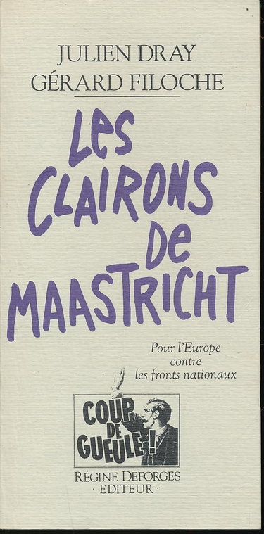 Couverture de Les Clairons de Maastricht : pour l'Europe contre les fronts nationaux