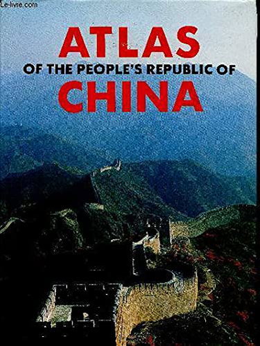 Couverture de Atlas of the People's Republic of China