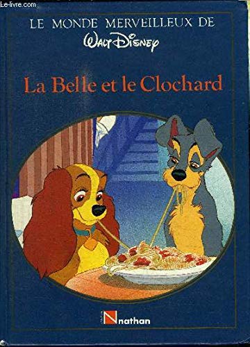 Monde merveilleux de Walt Disney : La belle et le clochard