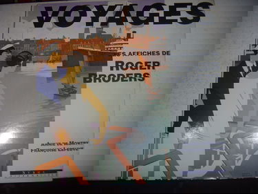 Voyages avec Roger Broders : affichiste des années 20-30