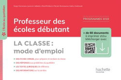 Professeur des écoles débutant : la classe, mode d'emploi : programmes 2015, mises à jour 2018-2019
