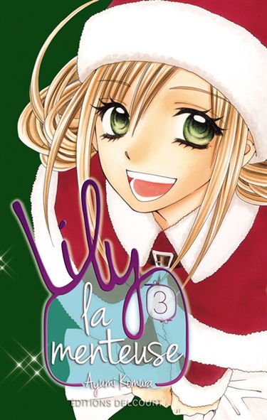 Lily la menteuse. Vol. 3