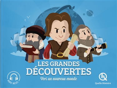 Les grandes découvertes : vers un nouveau monde