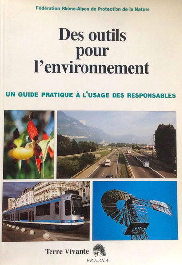 Des outils pour l'environnement : Un guide pratique à lusage des responsables