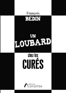 Un loubard chez les curés
