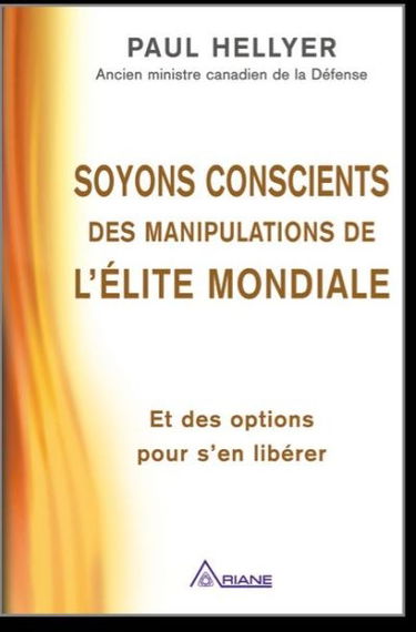 Soyons conscients des manipulations de l'élite mondiale et des options pour s'en libérer