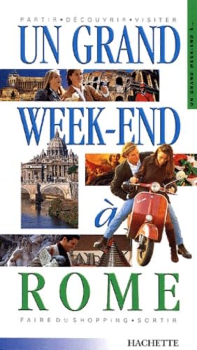 Un grand week-end à Rome