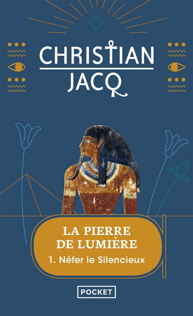 La pierre de lumière. Vol. 1. Nefer le silencieux