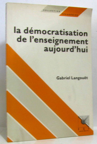 La Démocratisation de l'enseignement aujourd'hui