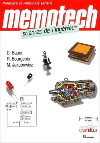 Mémotech sciences de l'ingénieur : première et terminale série S