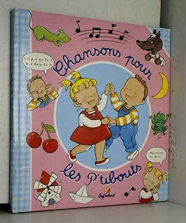 Chansons pour les p'tibouts