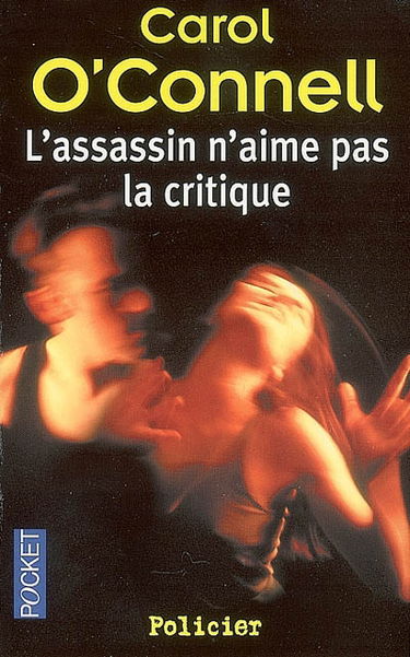 L'assassin n'aime pas la critique