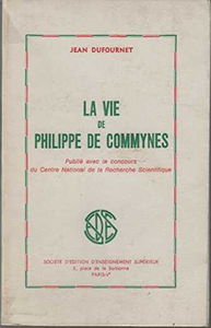 La Vie de Philippe de Commynes