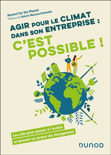 Couverture de Agir pour le climat dans son entreprise : c'est possible ! : les clés pour passer à l'action et devenir un acteur du changement