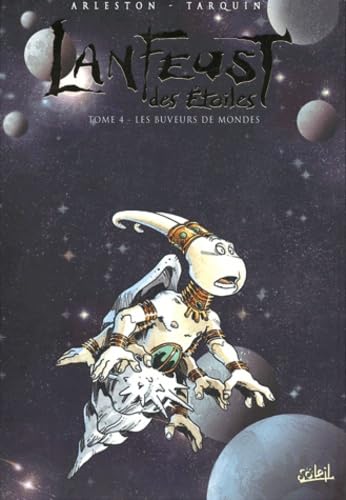 Lanfeust des étoiles. Vol. 4. Les buveurs de mondes : édition spéciale coffret