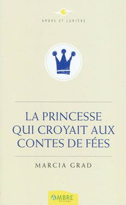 La princesse qui croyait aux contes de fées