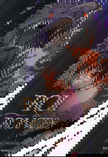 Le roi des ronces. Vol. 1