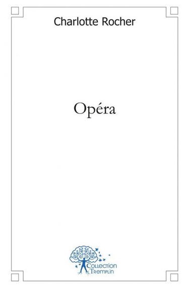 Couverture de Opéra par Rocher Charlotte