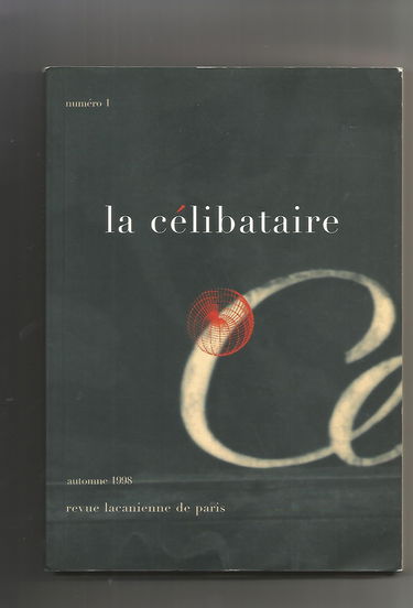 Revue lacanienne de Paris No1: la célibataire