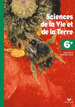 Sciences de la vie et de la terre, 6e : livre de l'élève, édition 1996