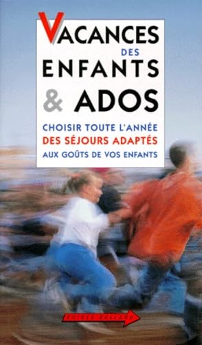 Vacances des enfants et ados : choisir toute l'année des séjours adaptés aux goûts de vos enfants