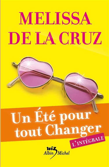 Un été pour tout changer : l'intégrale
