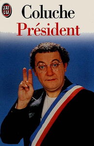 Coluche Président