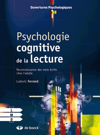Psychologie cognitive de la lecture : reconnaissance des mots écrits chez l'adulte