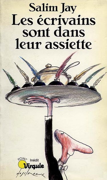 Les Ecrivains sont dans leur assiette