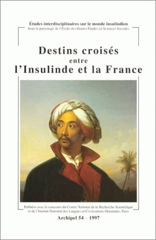 Couverture de Archipel, n° 54. Destins croisés entre l'Insulinde et la France par Collectif