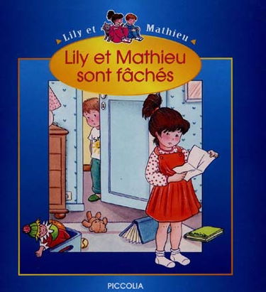 Lily et Mathieu sont fachés